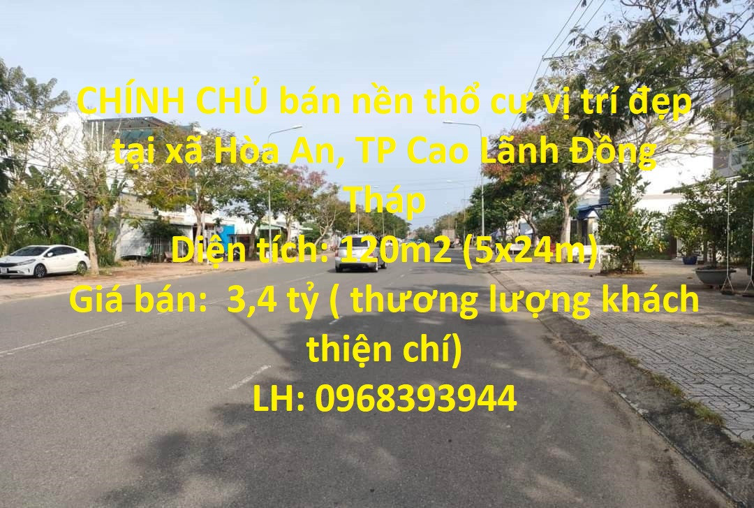 CHÍNH CHỦ bán nền thổ cư vị trí đẹp tại xã Hòa An, TP Cao Lãnh Đồng Tháp